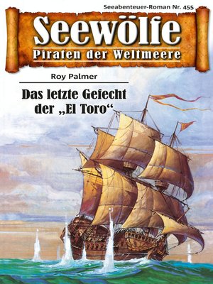 cover image of Seewölfe--Piraten der Weltmeere 455